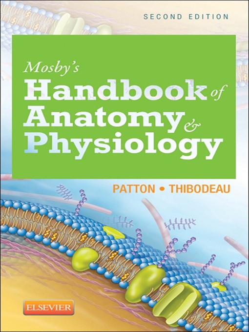 Title details for Mosby's Handbook of Anatomy & Physiology by Kevin T. Patton - Available
